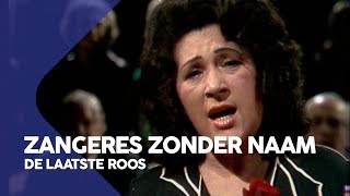 Zangeres zonder Naam - De laatste Roos | Op Losse Groeven