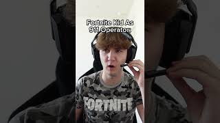 Fortnite Kid As 911 Operator…