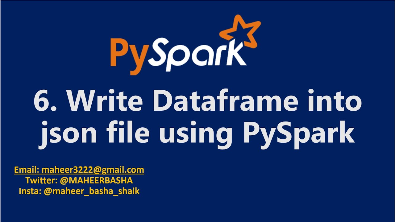 6. Write DataFrame Into Json File Using PySpark | Azure Databricks ...