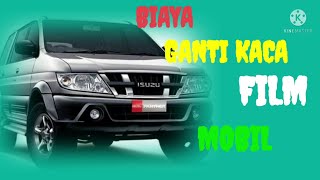 BIAYA GANTI KACA FILM MOBIL