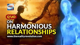 Q'uo   On Harmonious Relationships