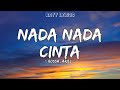 Rossa, Ariel - Nada Nada Cinta (Lirik Lagu)