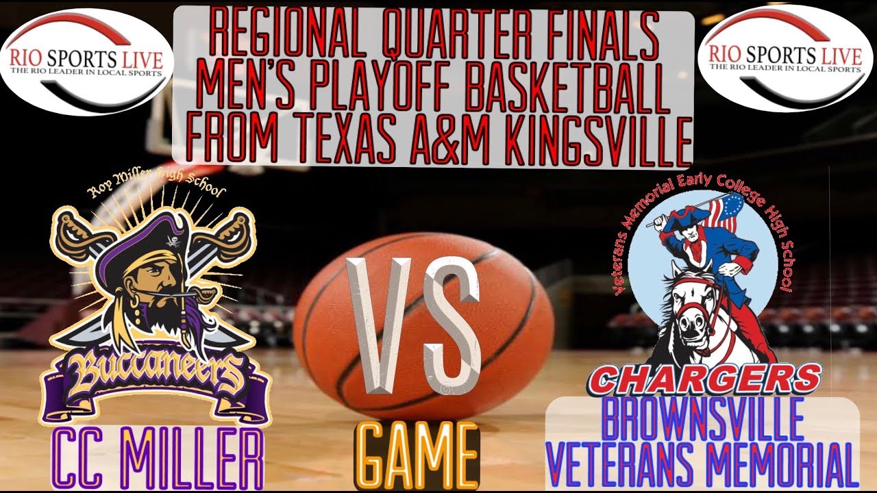 Brownsville Veterans Vs CC Miller Men’s Basketball Regional ...