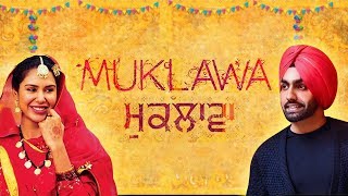 Muklawa | Ammy Virk | Sonam Bajwa | BN Sharma | New Punjabi Movie | Latest Punjabi Movie | Gabruu