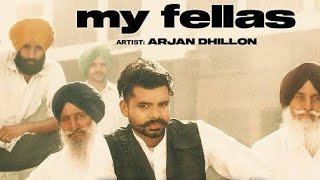 My Fellas By arjun Dhillon || Hikk De wall || New Punjabi Status