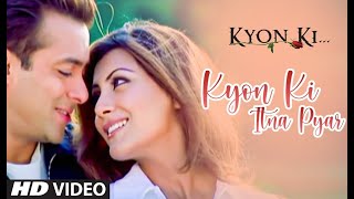 Kyonki Itna Pyar Tumko -4K Ultra HD -Salman Khan, Kareena Kapoor, Rimi Sen- Kyon Ki -2005