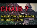 GHAIB? ADA TANPA DI BANGUN? MASJID TIBAN TULUNGAGUNG