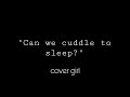 [F4A] cuddling your gf to sleep [reverse comfort][intimate][sleep noises][sleepy voice][asmr gf]