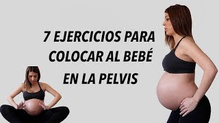 EJERCICIOS PARA ENCAJAR LA CABEZA DE TU BEBE EN LA PELVIS