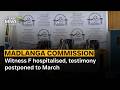 Madlanga Commission | Witness F hospitalised, testimony postponed to March