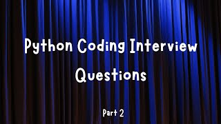 Python Coding Interview Prep Part 2 | Top 5 Questions for Data Analyst & Data Scientist Interviews