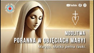 WYJĄTKOWA  MODLITWA ❣️ W OBJĘCIACH MARYI  ❣️ MARYJO MATKO PEŁNA ŁASKI