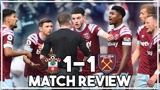 Southampton 1-1 West Ham highlights discussed | Perraud & a stunning Rice goal at St Mary's!!