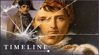 The Rise & Fall Of Emperor Napoleon Bonaparte | The Man Who Would Rule Europe | Timeline