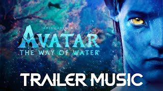 Avatar 2: The Way of Water Trailer Music | EPIC VERSION