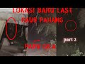 PADU GILA (( LOKASI BARU LAST RAUB,PAHANG)) PARANORMAL DZP DAUZ COLLAB ARAZZ PARA PART 2/3