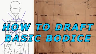 BASIC BODICE PATTERN MAKING | PATTERN MAKING BASICS | LA MODÉLISTE