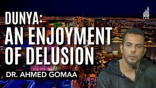 Dunya: An Enjoyment Of Delusion | Dr. Ahmed Gomaa | IAR Khutbah | ASL-Interpreted