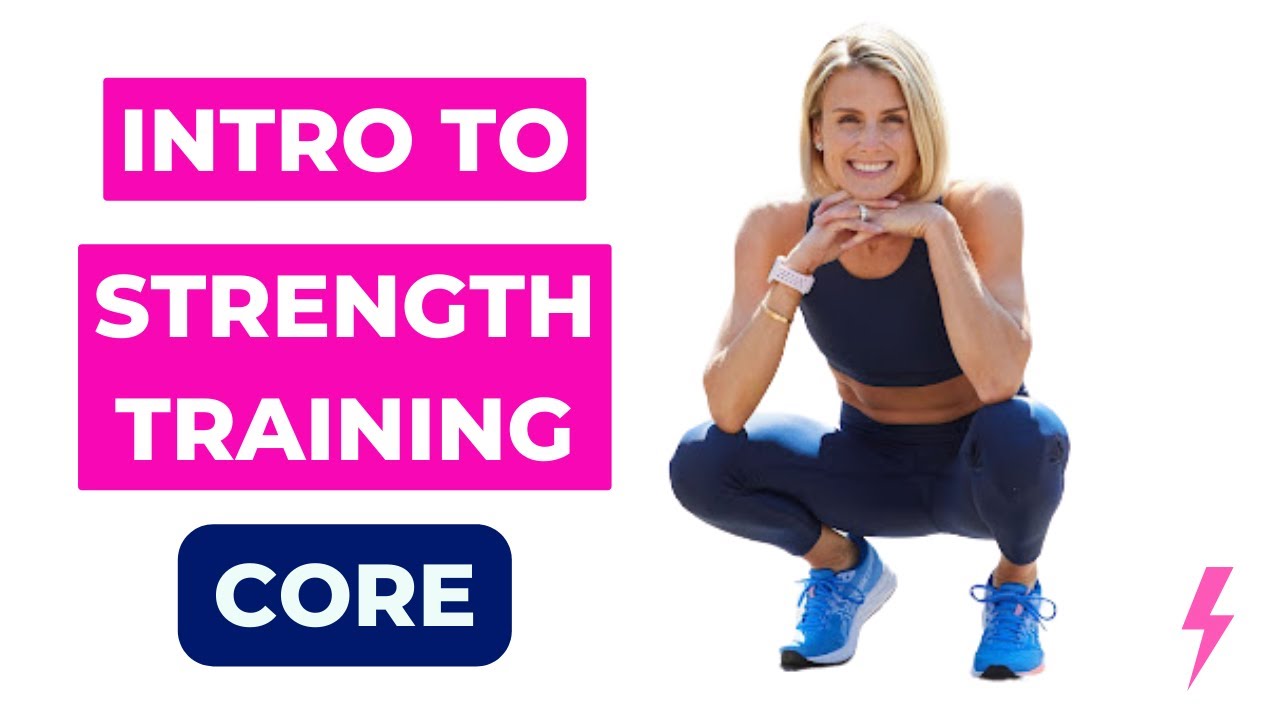 Intro To Strength Training Core Youtube