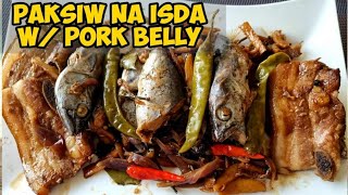 Paksiw na Isda w/ pork belly Recipe | Paksiw na Isda w/ taba ng baboy | Madaling lutoin.