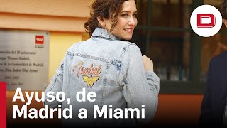 Así recibió Miami a Ayuso