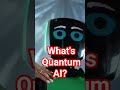 What's Quantum AI?