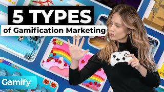 5 Types of Gamification Marketing
