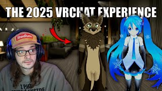 The 2025 VRChat Experience...
