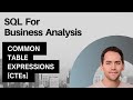 SQL Tutorial - Common Table Expression (CTEs) with Examples