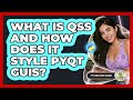 What Is QSS And How Does It Style PyQt GUIs? - Python Code School