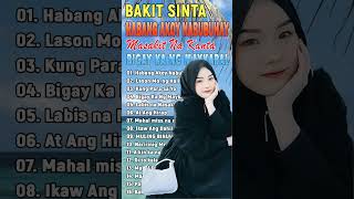 Masasakit Na Kanta - Bigay Ka Ng Maykapal  😪 OPM Heart Broken Songs 2023 - Sad Songs Make You Cry