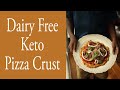 Dairy Free Keto Pizza Crust