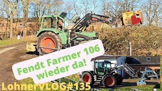 LohnerVLOG#135 😍 Fendt Farmer 106s wieder da! I Grundstück aufräumen mit Minibagger Terrex AM 16R