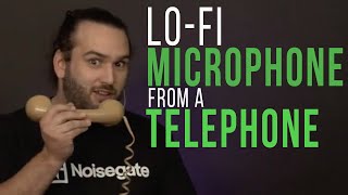 How to MAKE a Lo-Fi MICROPHONE from a TELEPHONE