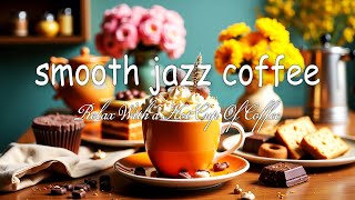 Morning Coffee Helps Purify the Body ☕ Deep and wonderful Bossa Nova melody