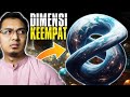 Membongkar Dunia Dimensi Ke-Empat (4th Dimension)