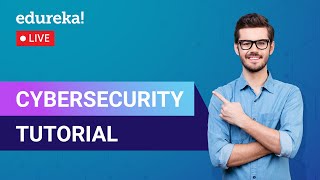 Cybersecurity Tutorial | Cyber Security Training for Beginners | Edureka | Cyber Security Live - 1