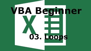 VBA Beginner: 03. Loops