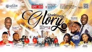 Shekinah Glory 2024 || The Name of Jesus || 08 November 2024