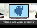 Introduction To Android Development | Android Development for Beginners | Edureka