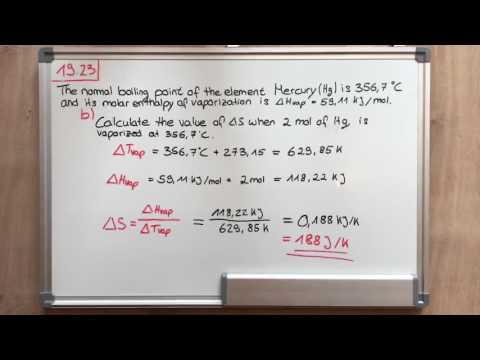 Calculating the entropy of vaporization for mercury at its boiling point (19.23) Calculating the entropy of vaporization for mercury at its boiling point (19.23)