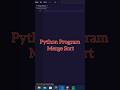 Merge Sort in Python Programming Program | Detailed Explanation#codm#education#python #codin#ytshort