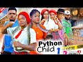 PYTHON CHILD - PART 1 - Prince Iyke Olisa- Eucharia Chinenye - Latest Nollywood Movies 2024