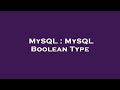 MySQL : MySQL Boolean Type