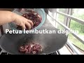 TIPS UNTUK LEMBUT KAN DAGING | mudah gigit dan kunyah.. yum yumm 😋