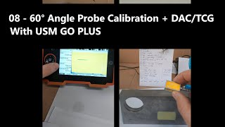 [ENG] 08 - 60° Degree Probe Calibration +DAC  / TCG With USM GO PLUS