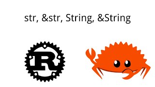 Rust | str &str String &String | Rust Tutorial 33