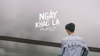 Đen - Ngày Khác Lạ ft. Giang Pham, Triple D (M/V)