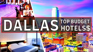 Top 10 BEST BUDGET-FRIENDLY HOTELS in DALLAS in 2025