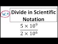 Divide in Scientific Notation